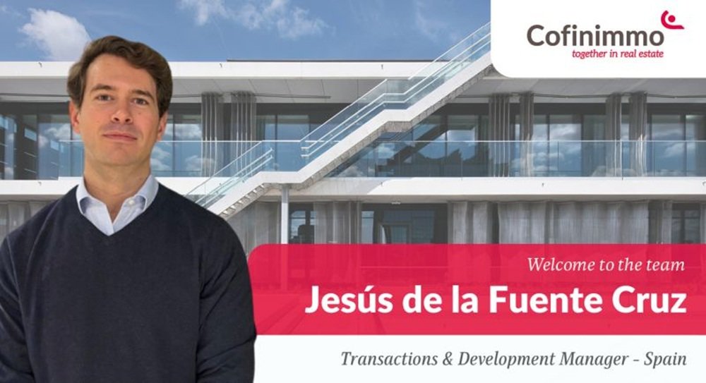 Jes&uacute;s de la Fuente se incorpora a Cofinimmo como &lsquo;transactions & development manager&rsquo;